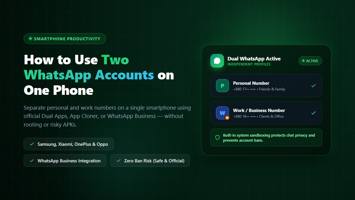 How to Use Two WhatsApp Accounts on One Phone: Complete Step-by-Step Guide