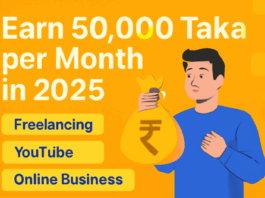 Earn 50000 Taka per Month in 2025