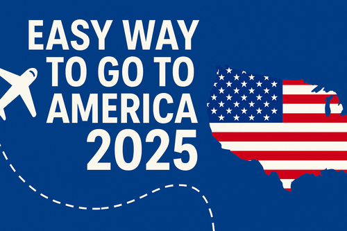 Easy way to go to America 2025