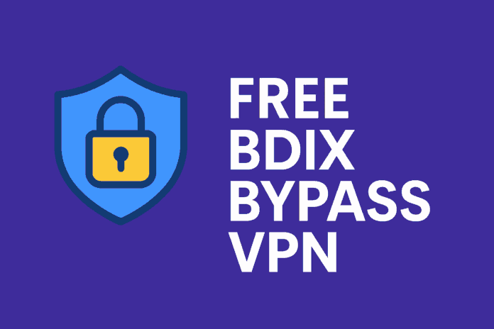 Free BDIX Bypass VPN